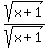 sqrt%28x%2B1%29%2Fsqrt%28x%2B1%29
