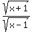 sqrt%28x%2B1%29%2Fsqrt%28x-1%29