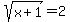 sqrt%28x%2B1%29=2