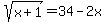 sqrt%28x%2B1%29=34-2x
