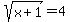 sqrt%28x%2B1%29=4