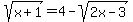 sqrt%28x%2B1%29=4-+sqrt%282x-3%29+