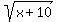 sqrt%28x%2B10%29