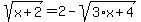 sqrt%28x%2B2%29+=+2+-+sqrt%283%2Ax%2B4%29