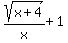 sqrt%28x%2B4%29%2Fx%2B1