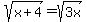 sqrt%28x%2B4%29=sqrt%283x%29