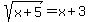 sqrt%28x%2B5%29=x%2B3