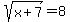 sqrt%28x%2B7%29+=+8