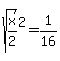 sqrt%28x%2F2%29%5E2=1%2F16