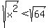 sqrt%28x%5E2%29%3Csqrt%2864%29