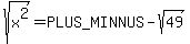 sqrt%28x%5E2%29=%2B-sqrt%2849%29