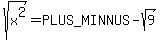 sqrt%28x%5E2%29=%2B-sqrt%289%29
