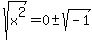 sqrt%28x%5E2%29=0%2B-+sqrt%28-1%29