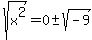 sqrt%28x%5E2%29=0%2B-+sqrt%28-9%29