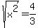 sqrt%28x%5E2%29=4%2F3