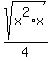 sqrt%28x%5E2%2Ax%29%2F4