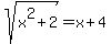 sqrt%28x%5E2%2B2%29=x%2B4