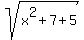sqrt%28x%5E2%2B7%2B5%29