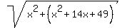 sqrt%28x%5E2+%2B+%28x%5E2%2B14x%2B49%29%29