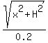 sqrt%28x%5E2+%2B+H%5E2%29%2F0.2