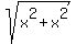 sqrt%28x%5E2+%2B+x%5E2%29