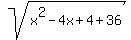 sqrt%28x%5E2+-+4x+%2B+4+%2B+36%29