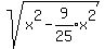 sqrt%28x%5E2-expr%289%2F25%29x%5E2%29