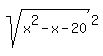 sqrt%28x%5E2-x-20%29%5E2%29=0