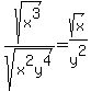 sqrt%28x%5E3%29%2Fsqrt%28x%5E2y%5E4%29=sqrt%28x%29%2Fy%5E2