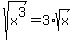 sqrt%28x%5E3%29+=+3%2Asqrt%28x%29