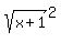 sqrt%28x+%2B+1%29%5E2%29