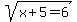 sqrt%28x+%2B+5+=+6%29