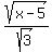 sqrt%28x+-+5%29%2Fsqrt%283%29