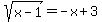 sqrt%28x-1%29=-x%2B3