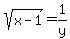 sqrt%28x-1%29+=+1%2Fy