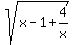 sqrt%28x-1%2B4%2Fx%29