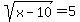 sqrt%28x-10%29=5