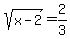 sqrt%28x-2%29=2%2F3