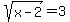 sqrt%28x-2%29+=3