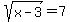sqrt%28x-3%29=7