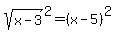 sqrt%28x-3%29%5E2+=+%28x-5%29%5E2