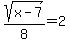 sqrt%28x-7%29%2F8=2