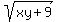 sqrt%28xy%2B9%29