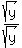 sqrt%28y%29%2Fsqrt%28y%29