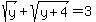 sqrt%28y%29+%2B+sqrt%28y%2B4%29+=+3