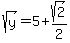 sqrt%28y%29+=+5%2Bsqrt%282%29%2F2
