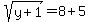 sqrt%28y%2B1%29=8%2B5