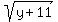 sqrt%28y%2B11%29