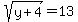sqrt%28y%2B4%29+=+13