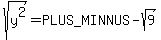 sqrt%28y%5E2%29=%2B-sqrt%289%29